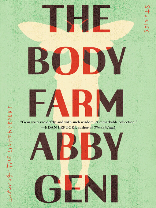 Title details for The Body Farm by Abby Geni - Available